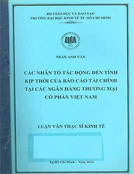 Các nhân tố tác động đến tính kịp thời của báo cáo tài chính tại các ngân hàng thương mại CP Việt Nam